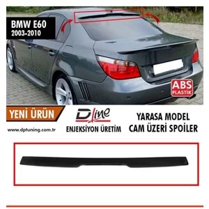 E60 Cam Üzeri Yarasa Spoiler Boyasız ABS / 2003-2010
