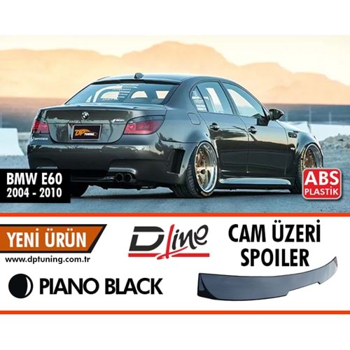 E60 Cam Üzeri Spoiler Piano Black ABS / 2004-2010